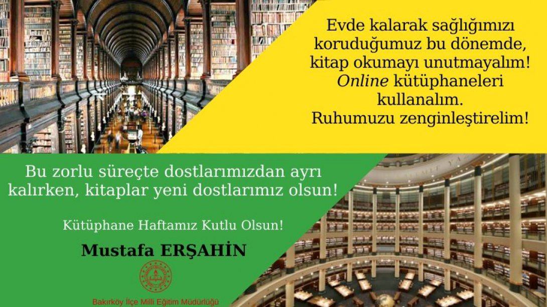 Sn.Mustafa Erşahin'in Kütüphane Haftası Mesajı