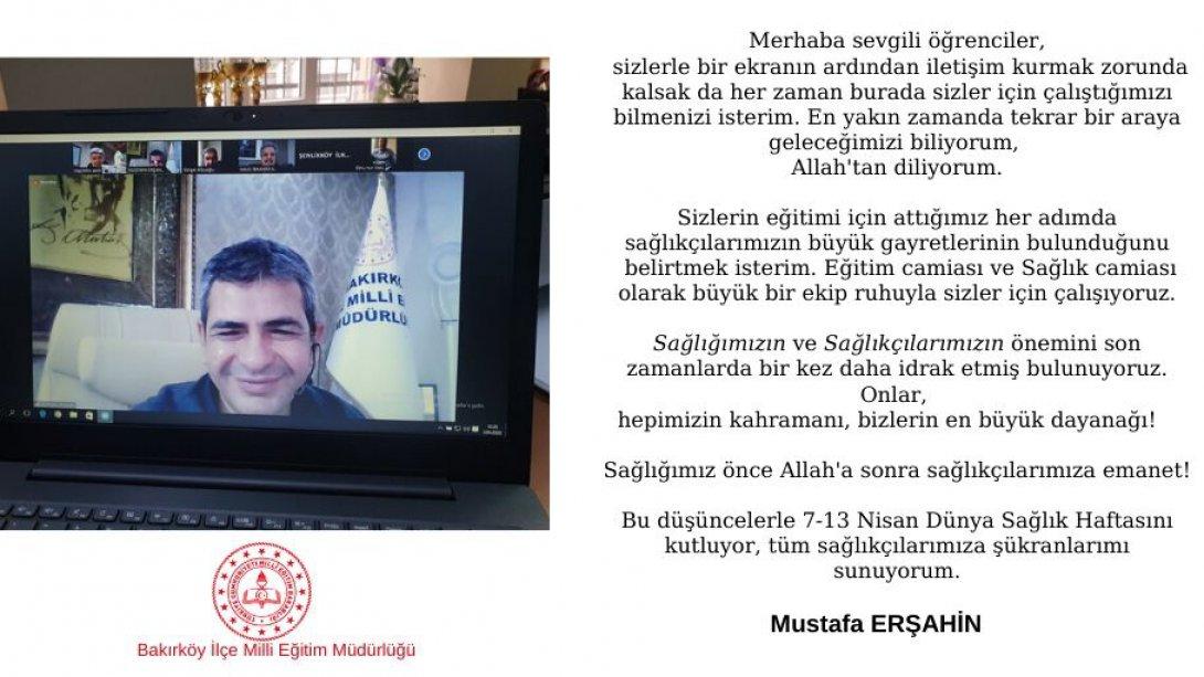 Sn.Mustafa Erşahin'in Dünya Sağlık Haftası Mesajı
