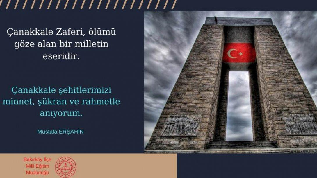 Sn.Mustafa Erşahin'in Çanakkale Zaferi Mesajı
