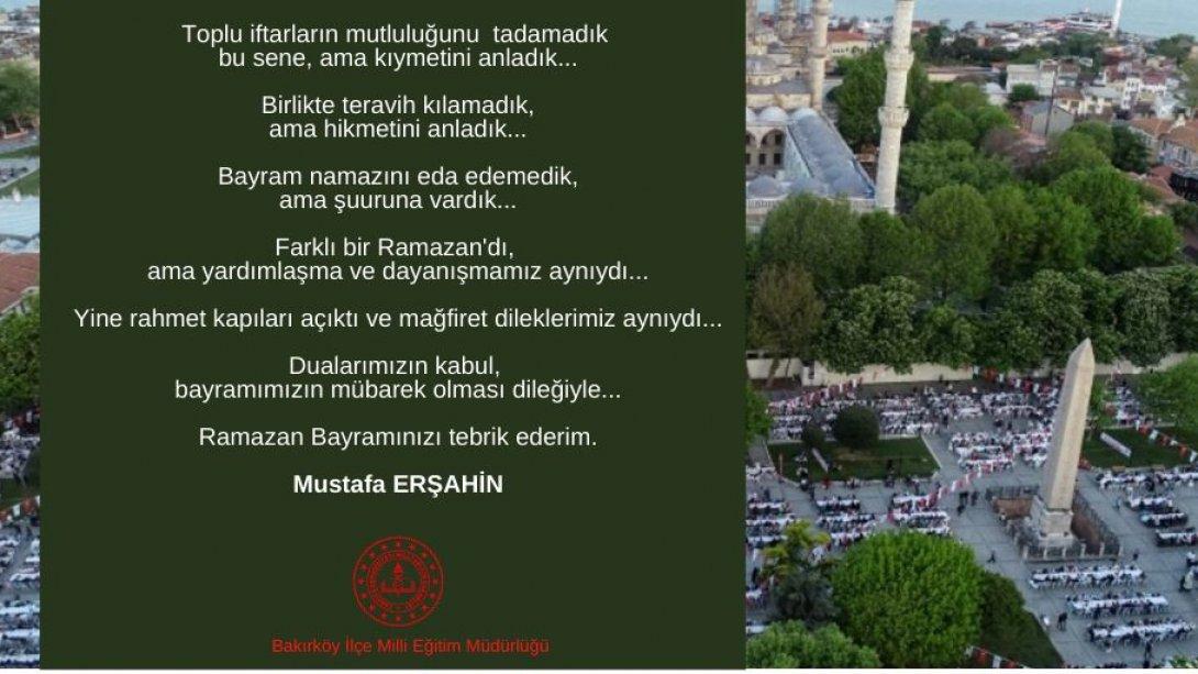 Sn.Mustafa Erşahin'in Ramazan Bayramı Mesajı